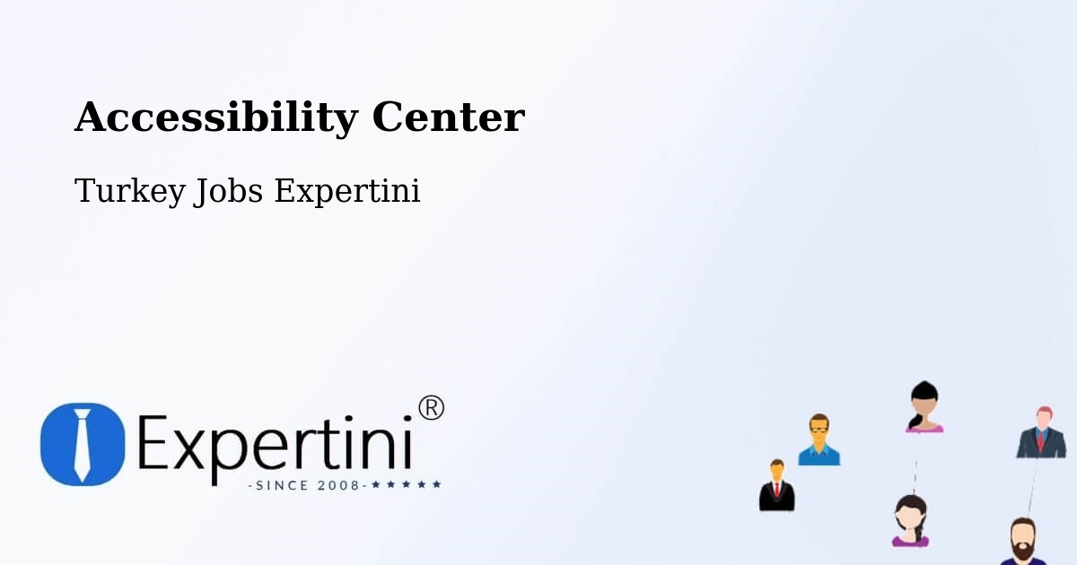Accessibility Statement – Elbeyli - Turkey Jobs Expertini